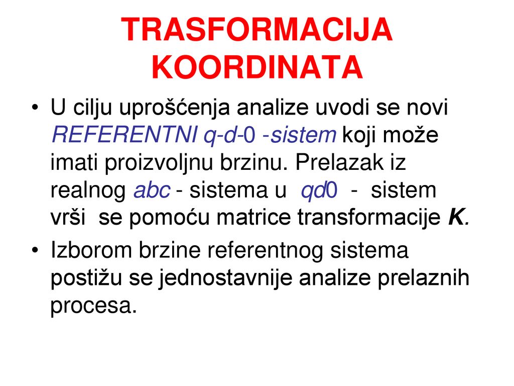 DINAMIČKI MODEL SIMETRIČNOG TROFAZNOG ASINHRONOG MOTORA ppt download